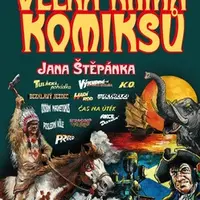 Velká kniha komiksů Jana Štěpánka - Jan Štěpánek
