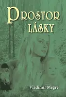 Prostor lásky 3 - Vladimír Megre