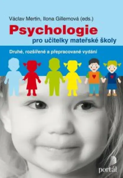 Psychologie pro učitelky MŠ - Ilona Gillernová, Václav Mertin