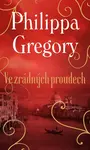 Ve zrádných proudech - Philippa Gregoryová