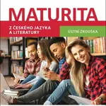 Maturita z českého jazyka a literatury - Mgr. Petra Adámková, Mgr. David Jirsa