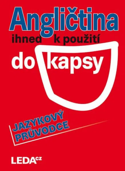 Angličtina ihned k použití - Ludmila Kollmannová, Jarmila Janešová, Libuše Prokopová