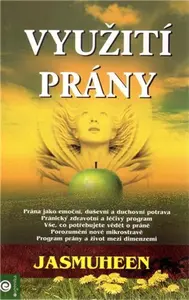 Využití prány - Jasmuheen