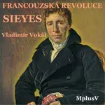 Francouzská revoluce - Sieyes - Vladimír Vokál - e-kniha