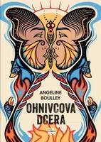 Ohnivcova dcera - Boulley Angeline - e-kniha