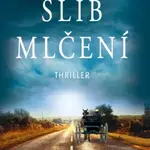 Slib mlčení - Linda Castillo