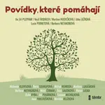 Povídky, které pomáhají - Barbara Nesvadbová, Petra Soukupová, Miloš Čermák, Michal Viewegh, Sára Saudková, Michaela Klevisová, Markéta Lukášková - au