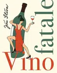 Vino fatale - Jiří Slíva