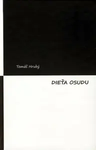 Dieťa osudu - Tomáš Hrubý