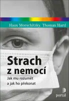 Strach z nemocí - Hans Morschitzky, Thomas Hartl