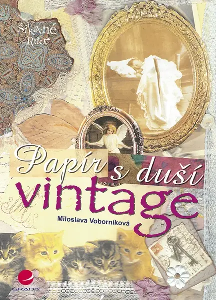 Papír s duší vintage - Patricia Janečková, Miloslava Voborníková