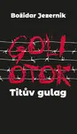 GOLI OTOK - Božidar Jezernik - e-kniha