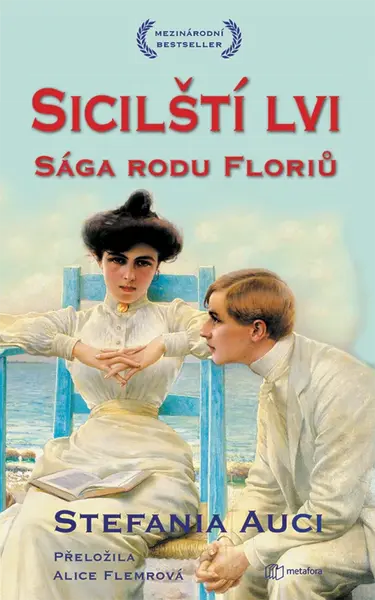 Sicilští lvi: Sága rodu Floriů. - Stefania Auciová