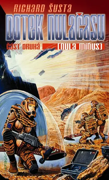 Dotek nulačasu II. - Richard Šusta