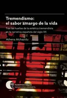 Tremendismo: el sabor amargo de la vida - Athena Alchazidu