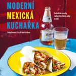 Moderní mexická kuchařka - kolektiv autorů