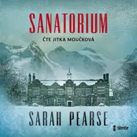 Sanatorium - Sarah Pearse - audiokniha