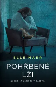 Pohřbené lži - Marr Elle