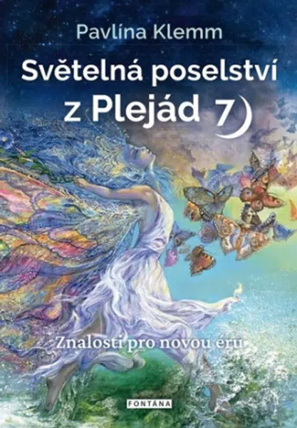Světelná poselství z Plejád 7 - Pavlína Klemm