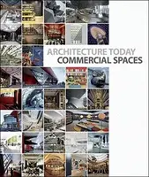 Architecture Today: Commercial Spaces - David Andreu Bach