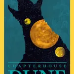Chapterhouse: Dune - Frank Herbert