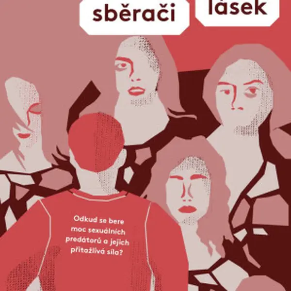 Lovci sexu, sběrači lásek - Srovnalová Kristýna