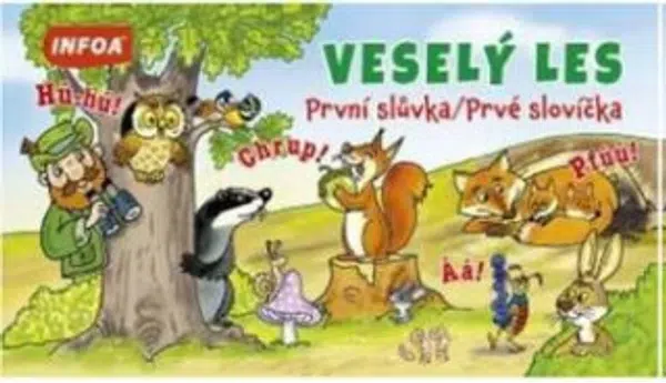 Veselý les - První slůvka