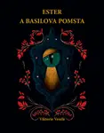Ester a Basilova pomsta - Viktorie Veselá - e-kniha
