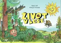 Život v lese - Pavel Volf, Přemysl Povondra
