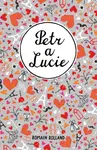 Petr a Lucie - Romain Rolland