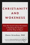 Christianity and Wokeness (How the Social Justice Movement Is Hijacking the Gospel - and the Way to Stop It) - kniha z kategorie Filozofie