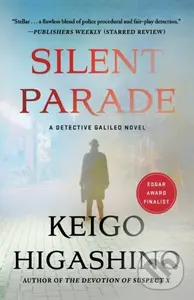 Silent Parade (A Detective Galileo Novel) - Keigo Higashino