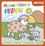 Malování / Maľovanie vodou (Zvířátka z farmy / Zvieratká z farme) - kniha z kategorie Omalovánky, vystřihovánky, papír