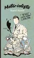 Materialista - Karel Hynie - kniha z kategorie Společenská beletrie