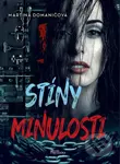 Stíny minulosti - Martina Domaničová - kniha z kategorie Společenská beletrie