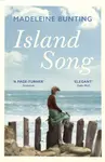 Island Song - Madeleine Bunting