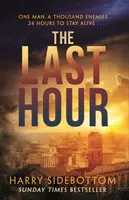 The Last Hour - Harry Sidebottom