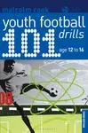 101 Youth Football Drills - Malcolm Cook