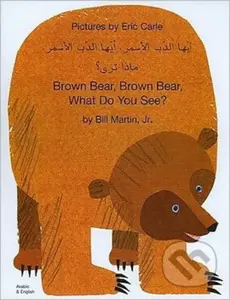 Brown Bear, Brown Bear, What Do You See? In Arabic and English - kniha z kategorie Pro děti