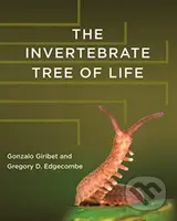 The Invertebrate Tree of Life - Gonzalo Giribet, Gregory D. Edgecombe - kniha z kategorie Biologie