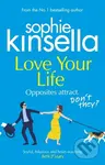 Love Your Life - Sophie Kinsella