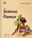 The Science of Flavour (Unlock the Secrets Behind the Art of Flavourful Cooking) - kniha z kategorie Kuchařky