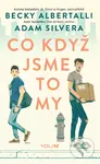 Co když jsme to my - Adam Silvera, Becky Albertalli - kniha z kategorie Beletrie pro děti