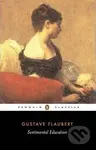 Sentimental Education - Gustave Flaubert