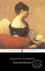 Sentimental Education - Gustave Flaubert
