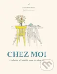 Chez Moi - Zoe de Las Cases - kniha z kategorie Hobby