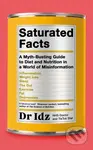 Saturated Facts (A Myth-Busting Guide to Diet and Nutrition in a World of Misinformation) - kniha z kategorie Zdraví a životní styl