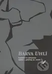 Barva uhlí (hornictví ve výtvarném umění 1. poloviny 20. století) - kniha z kategorie Malířství