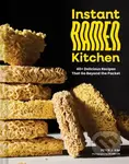 Instant Ramen Kitchen (40+ Delicious Recipes That Go Beyond the Packet) - kniha z kategorie Kuchařky