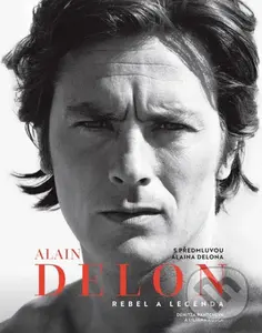 Alain Delon (Rebel a legenda) - Denitza Bantcheva, Liliana Rosca